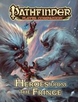 Pathfinder Player Companion: Heroes from the Fringe 164078053X Book Cover
