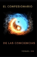 El Confesionario de las Conciencias (Spanish Edition) B085DSWKS9 Book Cover