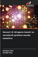 Sensori di idrogeno basati su nanoibridi grafene-ossido metallico (Italian Edition) 620794268X Book Cover