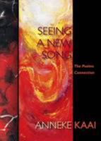 Seeing a New Song: Painting the Psalms Connection 1903689473 Book Cover
