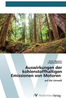 Auswirkungen der kohlenstoffhaltigen Emissionen von Motoren: auf die Umwelt (German Edition) 6200668906 Book Cover