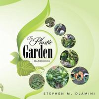 The Plastic Garden 1493141473 Book Cover