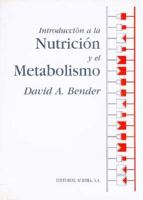 Introduccion a la Nutricion y El Metabolismo 8420007900 Book Cover