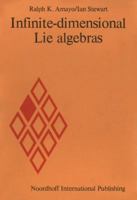 Infinite-dimensional Lie algebras 9401023077 Book Cover