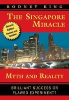 The Singapore Miracle: Myth and Reality 0977556700 Book Cover