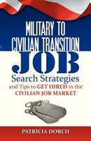 Military to Civilian Transition 0981685471 Book Cover