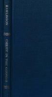 Christ in the Gospels, 0837137365 Book Cover