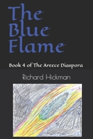 The Areece Diaspora: EAH and The Blue Flame B09TX5PYXR Book Cover