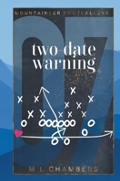 Two-Date Warning 1958374121 Book Cover