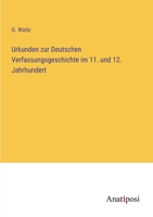 Urkunden Zur Deutschen Verfassungsgeschichte Im 11. Und 12. Jahrhundert 1241782490 Book Cover