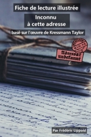 Fiche de lecture illustrée - Inconnu à cette adresse, de Kressmann Taylor: Résumé et analyse complète de l'œuvre (French Edition) B086FXYQRP Book Cover