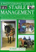 A Photographic Guide to Stable Management 0715300849 Book Cover