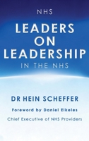 NHS Leaders on Leadership in the NHS 1807024296 Book Cover