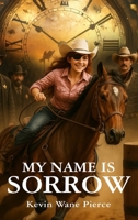 My Name Is Sorrow B0GXD8VMTS Book Cover