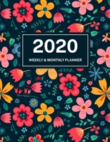 2020 Weekly & Monthly Planner: Jan 1, 2020 to Dec 31, 2020: Beautiful Floral One Year Weekly Planner & Schedule Agenda with Inspirational Quotes (Weekly and Monthly Calendar Planner 8.5 x 11) 1708127941 Book Cover
