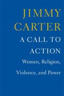 A Call to Action: Women, Religion, Violence, and Power 1476773963 Book Cover