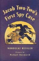 Jacob Two-Two-'s First Spy Case 0887764266 Book Cover