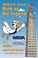 Ruthie B. Goose: Birth of a Legend 1609101456 Book Cover