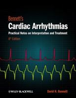 Cardiac Arrhythmias: Practical Notes on Interpretation and Treatment 0470674938 Book Cover