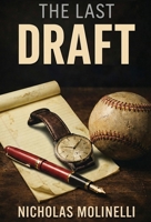 The Last Draft 1637778562 Book Cover