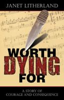 Worth Dying For 0741483459 Book Cover
