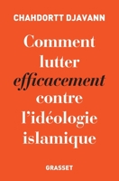 Comment Lutter Efficacement Contre L'Ideologie Islamique 2246862973 Book Cover