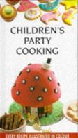 Children's Party Cooking (Kitchen Library) 1851523235 Book Cover