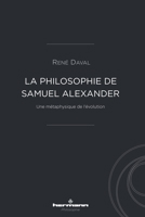 La philosophie de Samuel Alexander: Une métaphysique de l'évolution (HR.HERM.PHILO.) (French Edition) 270568672X Book Cover