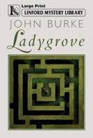Ladygrove: A Dr. Caspian Novel of Horror 1479400599 Book Cover