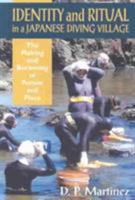 Identity and Ritual in a Japanese Diving Village: The Making and Becoming of Person and Place 0824828178 Book Cover