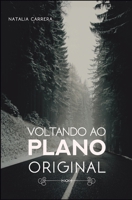 Voltando ao Plano Original B096LYKM8Y Book Cover