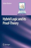 Hybrid Logic and its Proof-Theory 9400700016 Book Cover