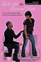 Girls Set the Ground Rule: I'm not an Ordinary Chick! I'm an Extraordinary Woman! 1432734687 Book Cover
