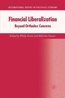 Financial Liberalization: Beyond Orthodox Concerns (International Papers in Political Economy) 033399759X Book Cover