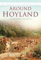 Around Hoyland Nether in Old Photographs (Britain in Old Photographs) 0750922680 Book Cover