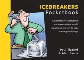 The Icebreakers Pocketbook (Management Pocketbooks) 1903776058 Book Cover