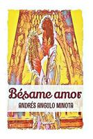 Besame amor 1976251915 Book Cover