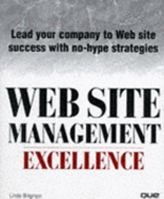 Web Site Management Excellence 0789709112 Book Cover