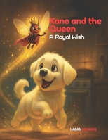 Kano and the Queen: A Royal Wish (Kano and Friends) B0FBBTF8JN Book Cover