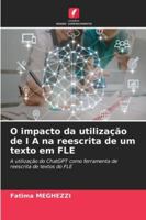 O impacto da utilização de I A na reescrita de um texto em FLE (Portuguese Edition) 6208697751 Book Cover