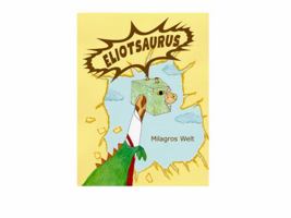 Eliotsaurus B0F9T9GCJ7 Book Cover