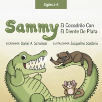 Sammy el Cocodrilo Dentado Plateado 1667877682 Book Cover