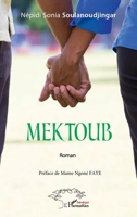 Mektoub: Roman (Harmattan Sénégal) (French Edition) 2140306570 Book Cover
