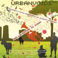 UrbanVoids(TM) Strategie nuove partnership per progetti sostenibili nella città di Roma 1445767155 Book Cover