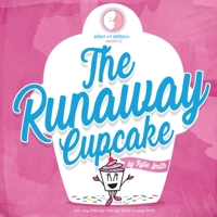 The Runaway Cupcake 1721758828 Book Cover