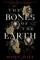 The Bones of the Earth 099644890X Book Cover