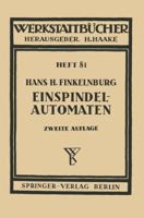 Die Wirschaftliche Verwendung Von Einspindelautomaten 3540014357 Book Cover