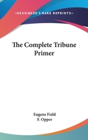 The Complete Tribune Primer B0BPYV2MXF Book Cover
