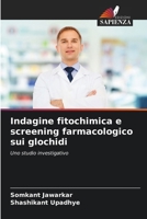 Indagine fitochimica e screening farmacologico sui glochidi 6207022807 Book Cover