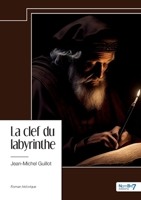 La clef du labyrinthe 238591672X Book Cover